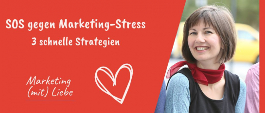 3 SOS-Tipps gegen Marketingstress